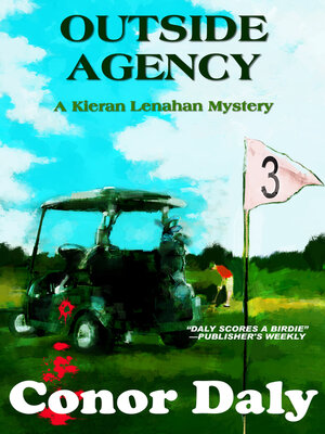 cover image of Outside Agency (A Kieran Lenahan Mystery)